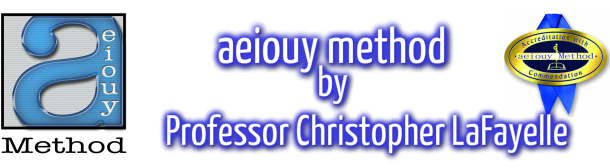 AEIOUY Method by Professor Christopher LaFayelle